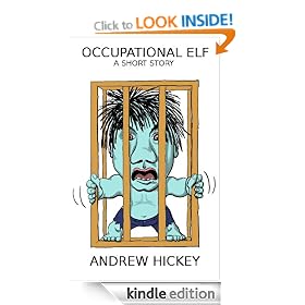 Occupational Elf: A Short Story