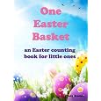 One Easter Basket (A Counting Book For Little Ones) Lowest Price
