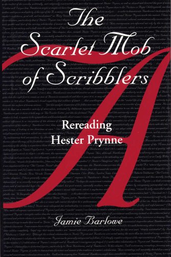 the scarlet mob of scribblers rereading hester prynne