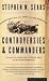 Controversies and Commanders: Dispatches from the Army of the Potomac