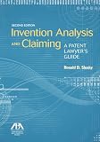 Invention Analysis and Claiming: A Patent Lawyer's Guide