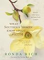 What Southern Women Know about Faith: Kitchen Table Stories and Back Porch Comfort