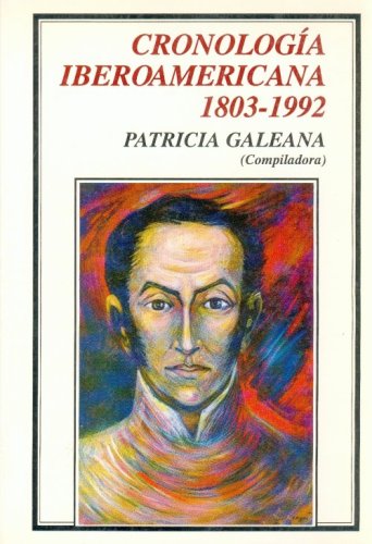Cronolog a iberoamericana 1803-1992 (Historia) (Spanish Edition)