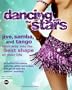 Dancing with the Stars: Jive, Samba, and Tango Your Way into the Best Shape of Your Life