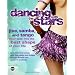 Dancing with the Stars: Jive, Samba, and Tango Your Way into the Best Shape of Your Life