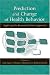 Prediction and Change of Health Behavior: Applying the Reasoned Action Approach
