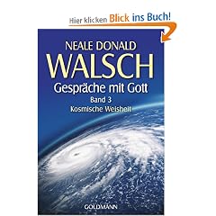 Gespr�che mit Gott  - Band 3: Kosmische Weisheit