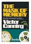 The mask of memory