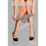 The Erotic Adventures of Dave Everyman Part II Anal Plug Partyby Hunter Darkly