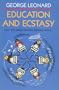 Education and Ecstasy