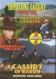 Partners Of The Plains / Cassidy Of Bar 20