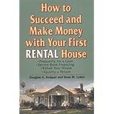 how to succeed and make money with your first rental house