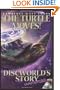 The Turtle Moves!: Discworld's Story Unauthorized