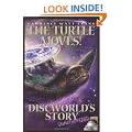 Turtle Moves, The: Discworld's Story So Far