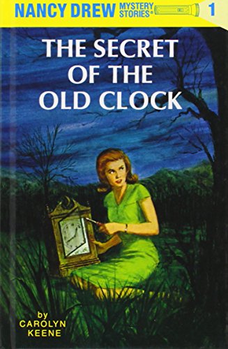 The Secret of the Old Clock (Nancy Drew, Book 1)