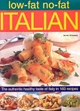 Search : Low-fat No-fat Italian: The Authentic Healthy Taste of Italy in 160 Recipes