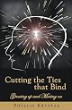 Cutting the Ties That Bind: Growing Up and Moving on