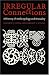 Irregular Connections: A History of Anthropology and Sexuality (Critical Studies in the History of Anthropology)