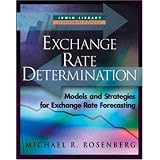 ExchangeRateDetermination:ModelsandStrategiesforExchangeRateForecasting(McGraw-HillLibraryofInvestmentandFinance)
