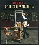 Tattooed by The family business