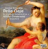 Della Ciaja: Op.4 Harpsichord Sonatas / Cremonesi