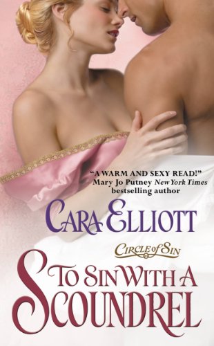 To Sin With A Scoundrel (Circle of Sin) by Cara Elliott