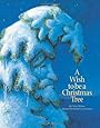 A Wish to Be a Christmas Tree