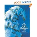 A Wish to Be a Christmas Tree