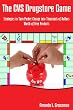 The CVS Drugstore Game: Strategies to Turn Pocket Change into Thousands of Dollars Worth of Free Products
