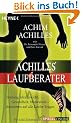 Achilles' Laufberater: Training, Idealgewicht, Gesundheit, Motivation: Antworten auf alle L�ufer-Fragen