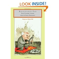 Rediscovering Fire: Basic Economic Lessons from the Soviet Experiment
