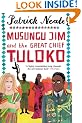 Musungu Jim and the Great Chief Tuloko