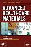 Advanced healthcare materials