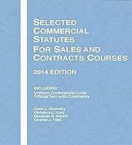 Selected Commercial Statutes for Sales and Contracts Courses, 2014 (Selected Statutes)