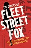 The Diaries of Fleet Street Fox
