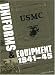 USMC Uniforms and Equipment 1941-1945