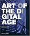 Art of the Digital Age