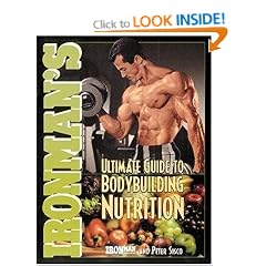Ironman's Ultimate Guide to Bodybuilding Nutrition
