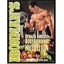 Ironman's Ultimate Guide to Bodybuilding Nutrition (Ironman Series!)