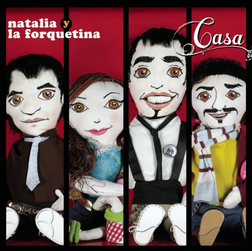 Natalia y la forquetina - Casa Lyrics - Zortam Music