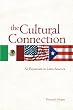 The Cultural Connection:: An Expatriate in Latin America