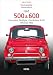 Praxisratgeber Klassikerkauf: Fiat 500 & 600. Limousine, Multipla, Giardiniera & 126, 1955-1992