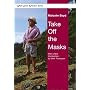 Take Off the Masks (White Crane Wisdom Series)