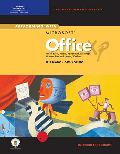 Performing with Microsoft Office XP: Introductory Course