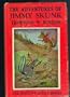 The Adventures of Jimmy Skunk (The Famous Bedtime Story Books, Volume 18)