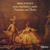 Lampe: Pyramus and Thisbe; Flute Concerto (English Orpheus, Vol 29) /Padmore * Bisatt * Brown * Opera Restord * Holman