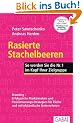 Rasierte Stachelbeeren: So werden Sie Nr. 1 im Kopf Ihrer Zielgruppe. Branding - Erfolgreiche Marken-Positionierung f�r kleine und mittelst�ndische Unternehmen