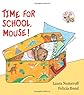 Time for School, Mouse!
