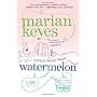 Watermelon de Marian Keyes