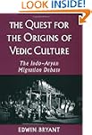 The Quest for the Origins of Vedic Cu...